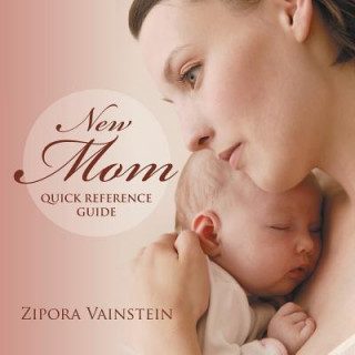 Carte New Mom Quick Reference Guide Zipora Vainstein