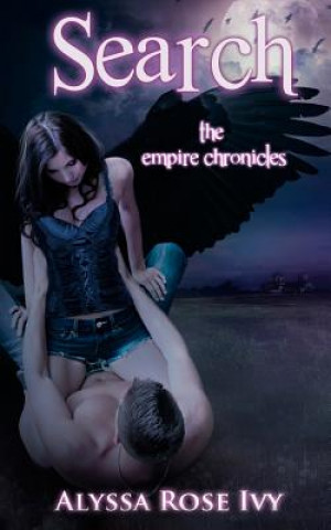 Kniha Search: Book 2 of the Empire Chronicles Alyssa Rose Ivy