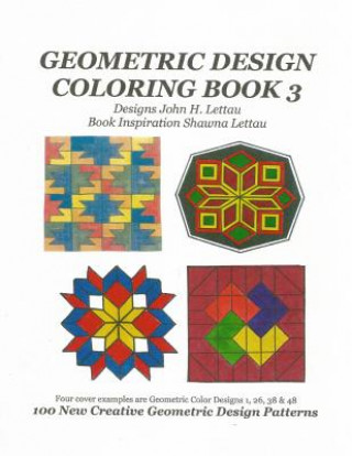 Kniha Geometric Design Coloring Book 3 John H Lettau