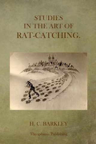 Carte Studies in the Art of Rat-Catching H C Barkley