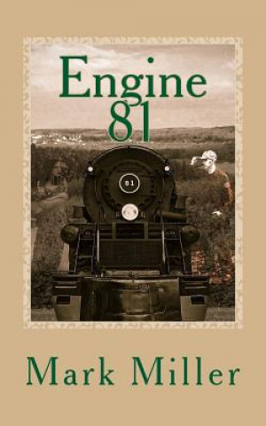 Kniha Engine 81 Mark Miller