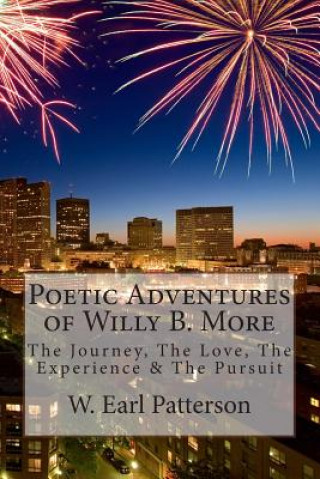 Βιβλίο Poetic Adventures of Willy B. More W Earl Patterson