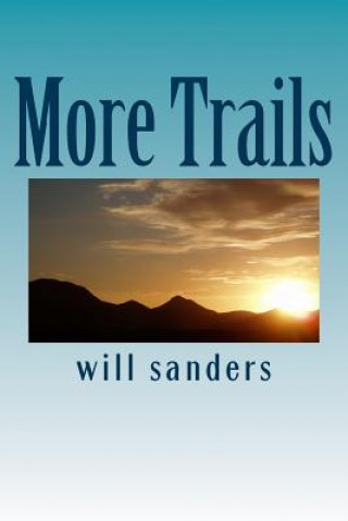 Kniha More Trails Will Sanders