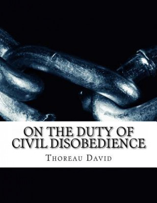 Kniha On the Duty of Civil Disobedience Thoreau Henry David