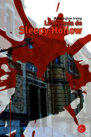 Kniha La leyenda de Sleepy Hollow Washington Irving