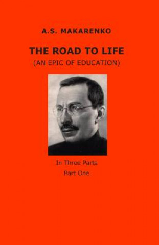 Book The Road to Life A S Makarenko