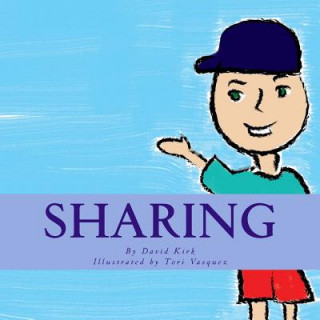 Kniha Sharing: People matter more than things David Kirk