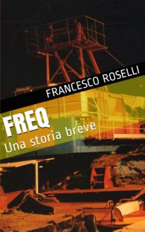 Kniha Freq Francesco Roselli