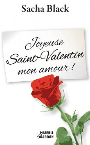 Книга Joyeuse Saint-Valentin mon amour ! Sacha Black