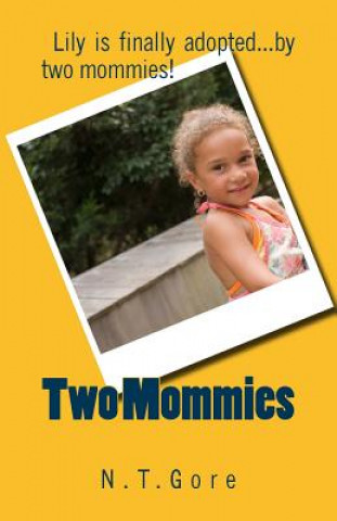 Libro Two Mommies N T Gore