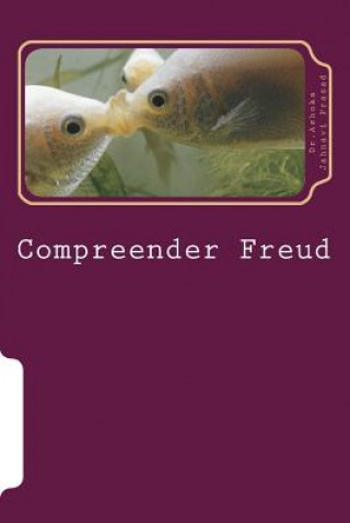 Kniha Compreender Freud Dr Ashoka Jahnavi Prasad