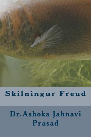 Könyv Skilningur Freud Ashoka Jahnavi Prasad