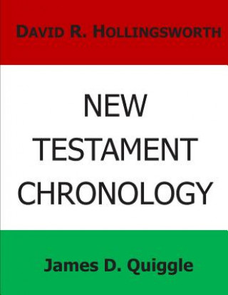 Książka New Testament Chronology James D Quiggle