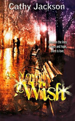 Книга As You Wish Cathy Jackson