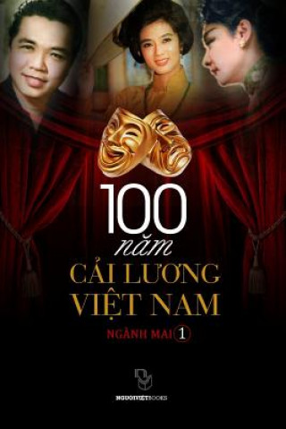 Kniha 100 Cai Luong Viet Nam Mai Nganh