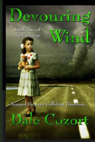 Knjiga Devouring Wind Dale Cozort