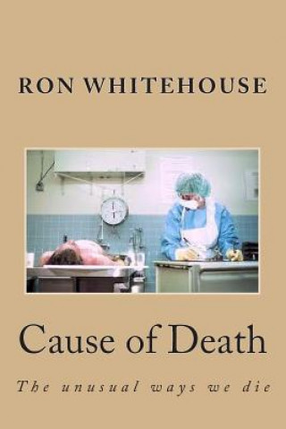 Kniha Cause of Death MR Ron Whitehouse