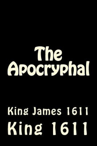 Buch The Apocryphal: King James 1611 King James 1611