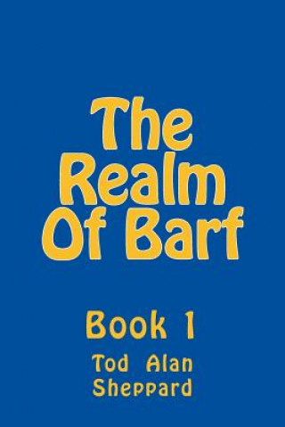 Buch The Realm Of Barf MR Tod Alan Sheppard