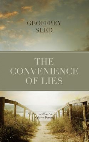 Buch The Convenience of Lies Geoffrey Seed