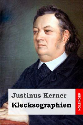 Könyv Klecksographien Justinus Kerner
