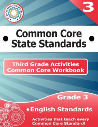 Könyv Third Grade Common Core Workbook: English Activities Corecommonstandards Com