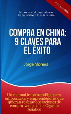 Buch Compra en China: 9 claves para el éxito Jorge Monera