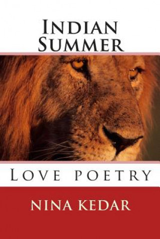 Kniha Indian Summer: A collection of love poetry Nina Kedar
