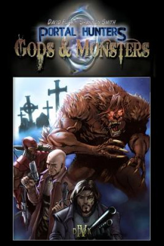 Kniha Portal Hunters: Gods and Monsters David Furr