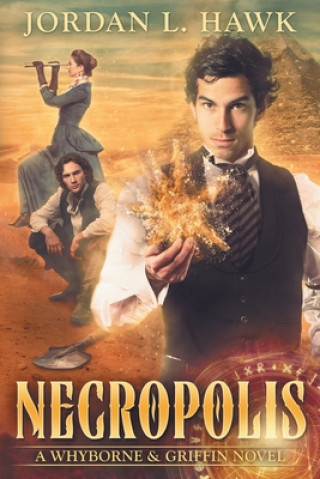 Kniha Necropolis Jordan L Hawk