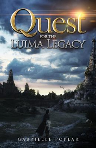 Knjiga Quest for the Luima Legacy Gabrielle Poplar
