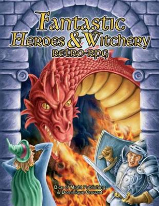 Kniha Fantastic Heroes & Witchery MR Dominique Crouzet