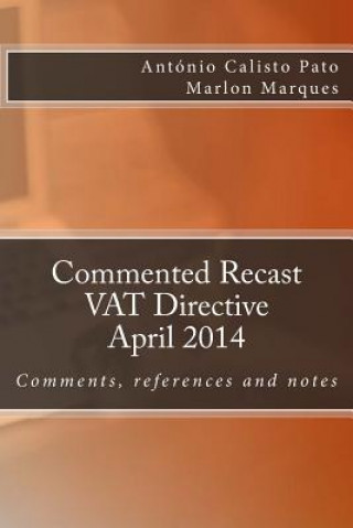 Livro Commented Recast VAT Directive: A pragmatic view on European Value Added Tax Antonio Calisto Pato
