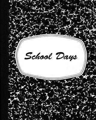 Knjiga School Days Cicelyn P Santoro