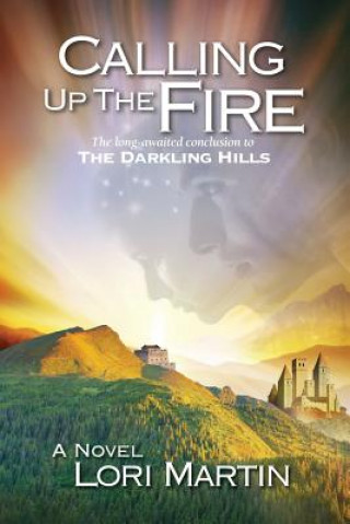 Boek Calling Up the Fire Lori Martin