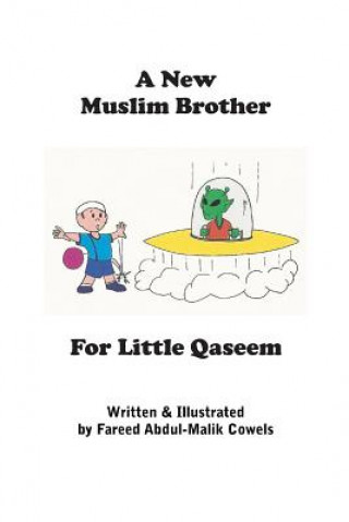 Carte A New Muslim Brother For Little Qaseem Fareed Abdul Cowels