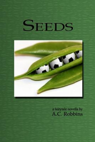 Knjiga Seeds A C Robbins
