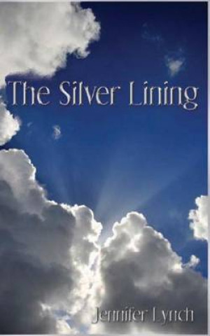 Kniha The Silver Lining: Angel Blessings Jennifer Lynch