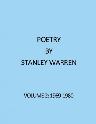 Carte Poetry by Stanley Warren: Volume 2 (1969-1980) Stanley Warren