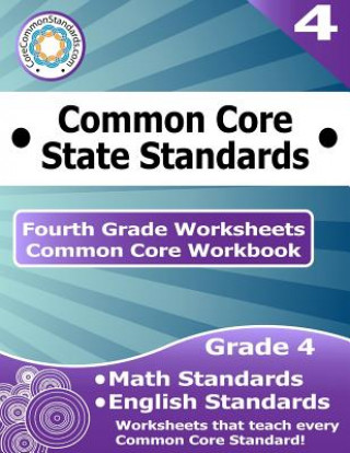 Könyv Fourth Grade Common Core Workbook: Worksheets Corecommonstandards Com