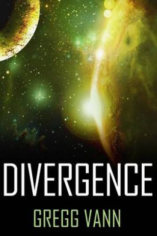Kniha Divergence Gregg Vann