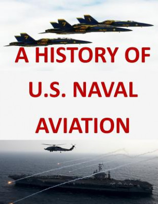 Könyv A History of United States Naval Aviation United States Navy