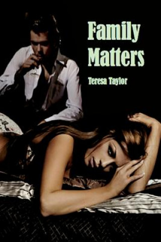Kniha Family Matters Teresa Taylor