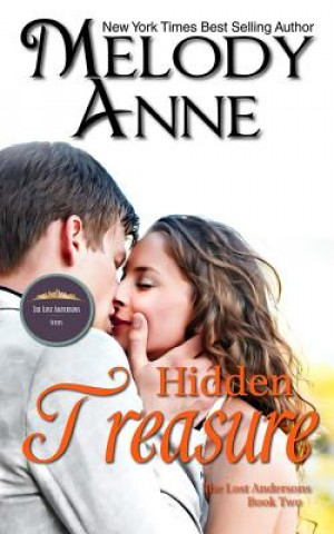 Βιβλίο Hidden Treasure: The Lost Andersons - Book Two Melody Anne