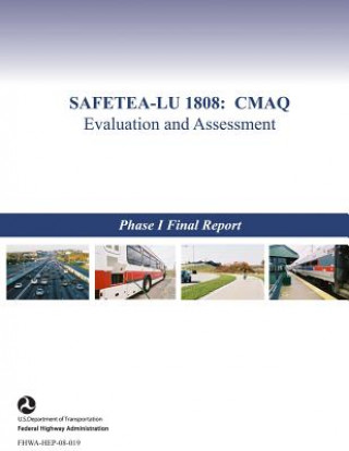 Carte Safetea-Lu 1808: CMAQ Evaluation and Assessment U S Department of Transportation