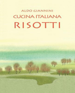 Książka CUCINA ITALIANA Risotti Aldo Giannini