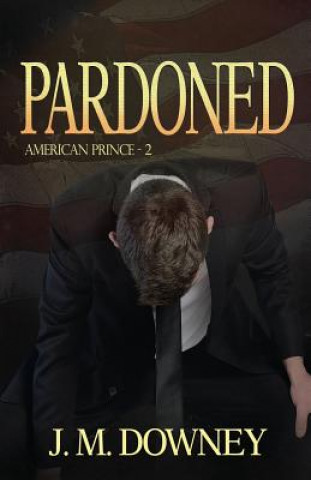 Kniha Pardoned J M Downey