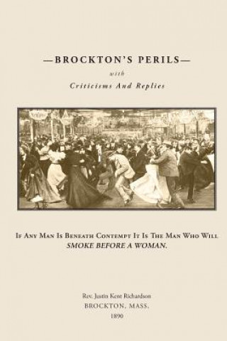 Book BROCKTON?S PERILS with Criticisms And Replies Justin Kent Richardson