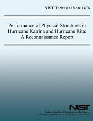 Kniha Performance of Physical Structures in Hurricane Katrina and Hurricane Rita: A Reconnaissance Report U S Department of Commerce