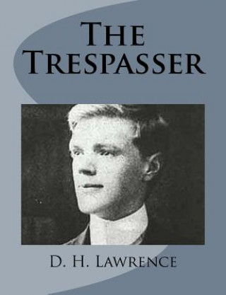 Kniha The Trespasser D H Lawrence